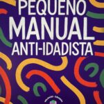 Um manual para combater o idadismo